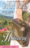 Cover: Hideaway (Safe Havens, #4) - Sandy James