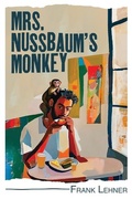 Cover: Mrs. Nussbaum's Monkey - Bottom Dog Press