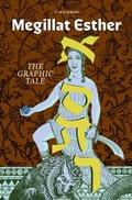 Cover: Megillat Esther: The Graphic Tale (New Edition) - Print-O-Craft LLC