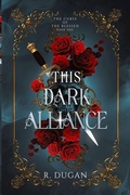 Cover: This Dark Alliance - Renee Dugan