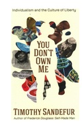 Cover: You Don't Own Me - Libertarianism.Org