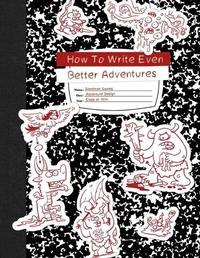 Enlarge image Cover: How To Write Even Better Adventures - Goodman Games