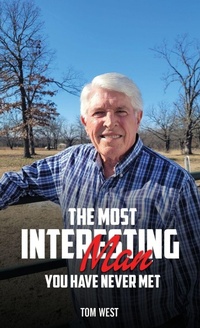 Enlarge image Cover: The Most Interesting Man You Have Never Met - McGilligan Publishing