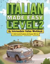 Enlarge image Cover: Italian Made Easy Level 2 - Lingo Mastery