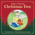 Cover: Anne's Forever Christmas Tree - Peppertree Press