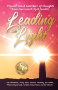 Cover: Leading with Light Volume 2 - GWN Publishing, LLC