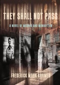 Cover: They Shall Not Pass - Sagging Meniscus Press