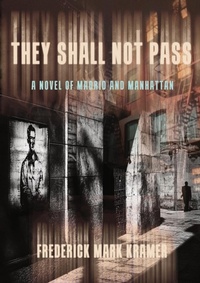 Enlarge image Cover: They Shall Not Pass - Sagging Meniscus Press