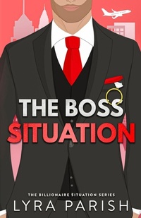 Enlarge image Cover: The Boss Situation - Happily Ever After Ink