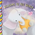Cover: Welcome to the World - Taffy Tales, Inc.