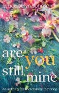 Cover: Are You Still Mine - Crimson Hill Books