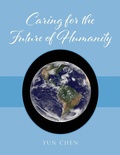 Cover: Caring for the Future of Humanity - Outskirts Press