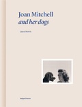 Cover: Joan Mitchell and Her Dogs - Editions Norma