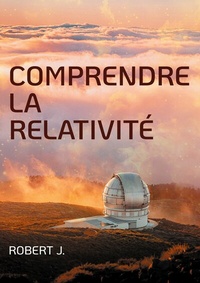 Abbildung von: Comprendre la relativité - BoD - Books on Demand