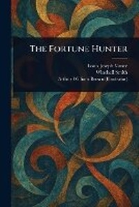 Enlarge image Cover: The Fortune Hunter - Anson Street Press
