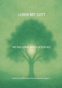 Abbildung von: Leben mit Gott - tredition GmbH