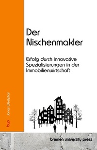 Abbildung von: Der Nischenmakler - Bremen University Press