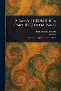 Cover: Summa Theologica, Part III (Tertia Pars) - Anson Street Press