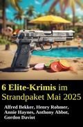 Cover: 6 Elite-Krimis im Strandpaket Mai 2025 - Uksak E-Books
