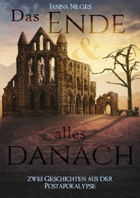 Abbildung von: Das Ende und alles danach - BoD - Books on Demand