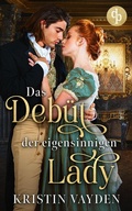 Cover: Das Deb&uuml;t der eigensinnigen Lady - dp DIGITAL PUBLISHERS GmbH