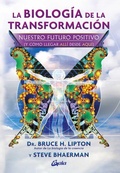 Cover: La Biologia de la Transformacion - Gaia Ediciones