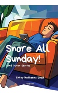 Cover: Snore All Sunday! (Edition1) - Ukiyoto Publishing