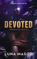 Cover: Devoted (Beneath the mask, #3) - SVM Publishing
