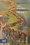 Cover: Diary from Hell in Transnistria, 1942-1944 - Yad Vashem Publications