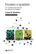 Cover: Escasez e igualdad - Siglo XXI Editores