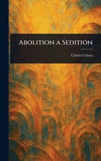 Abbildung von: Abolition a Sedition - Anson Street Press