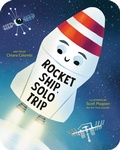 Cover: Rocket Ship, Solo Trip - Viking Books for Young Readers