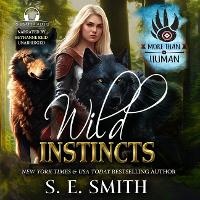 Enlarge image Cover: Wild Instincts - Susan E. Smith