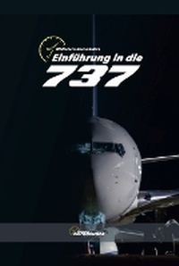 Abbildung von: Einfuehrung in die 737 - Biblioteca Aeronautica