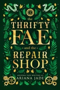 Cover: The Thrify Fae And The Repair Shop - Vampari Press