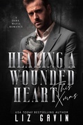 Cover: Healing a Wounded Heart this Xmas: A Dark Mafia Second Chance Novella - Elessar Books LLC