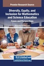 Cover: Diversity, Equity, and Inclusion for Mathematics and Science Education - IGI Global