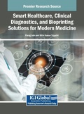 Cover: Smart Healthcare, Clinical Diagnostics, and Bioprinting Solutions for Modern Medicine - IGI Global