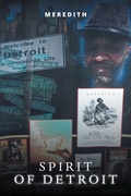 Cover: SPIRIT OF DETROIT - AUTHORHOUSE
