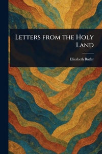 Abbildung von: Letters From the Holy Land - Anson Street Press
