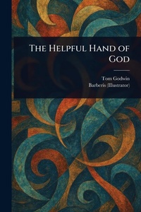 Enlarge image Cover: The Helpful Hand of God - Anson Street Press