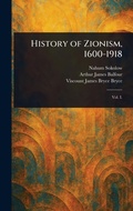 Cover: History of Zionism, 1600-1918 - Anson Street Press