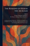 Cover: The Remains of Hesiod the Ascraean - Anson Street Press
