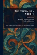 Cover: The Missionary Sheriff - Anson Street Press