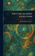 Cover: The Case Against Evolution - Anson Street Press