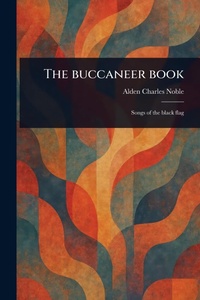 Enlarge image Cover: The Buccaneer Book - Anson Street Press