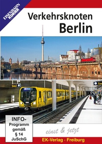 Abbildung von: Verkehrsknoten Berlin - EK-Verlag ein Imprint von EK-Medien GmbH