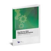 Abbildung von: Kaufleute EBA Tabellenkalkulation (farbig) - Wings Lernmedien AG