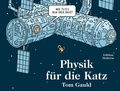 Cover: Physik f&uuml;r die Katz - Edition Moderne