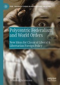 Cover: Polycentric Federalism and World Orders - Palgrave Macmillan